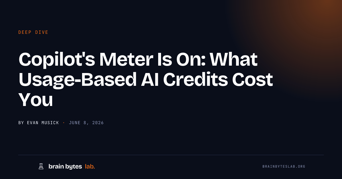 Copilot's Meter Is On: What Usage-Based AI Credits Cost You | Brain ...